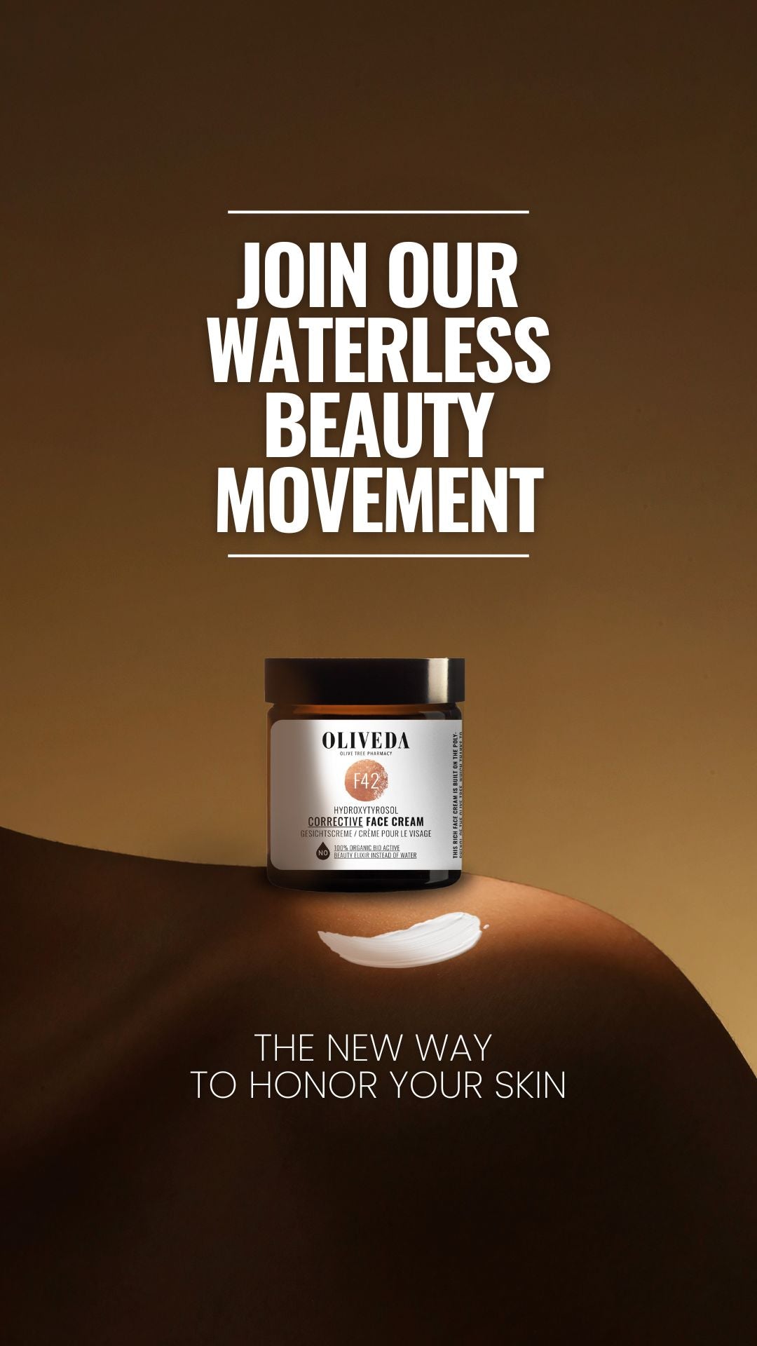Promotional banner: Oliveda face cream jar on skin; 'Join our waterless beauty movement' and 'The new way to honor your skin'