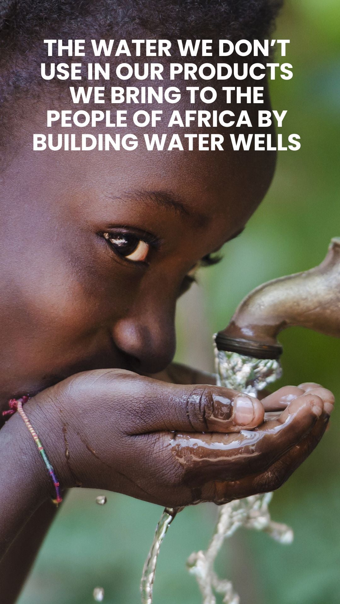 Poster of a child drinking from a faucet with headline about using product water to fund water wells in Africa