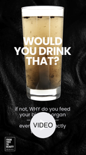 Cargar imagen en el visor de la galería, 01-Would You Drink That (option 4 VIDEO)