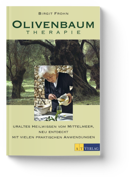 Front cover of Olivenbaum Therapie book showing title, author Birgit Frohn, and photo of pouring olive oil in an olive grove